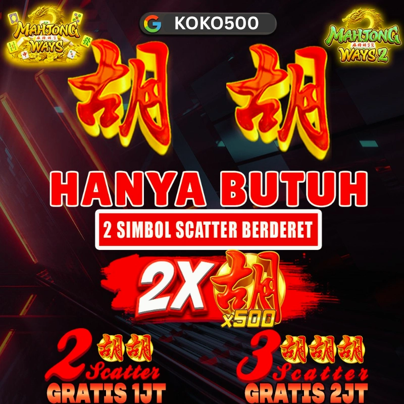 KOKO500 | Cuma Butuh 2 Scatter untuk Gandakan Hadiah Hingga X500